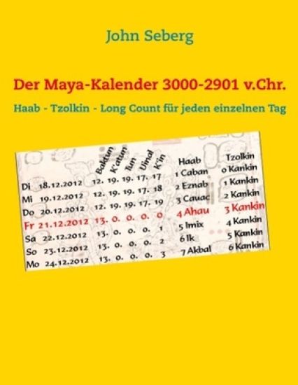 Der Maya-Kalender 3000-2901 v.Chr.