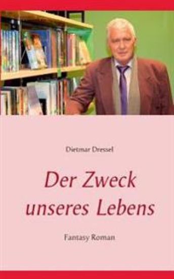 Der Zweck unseres Lebens