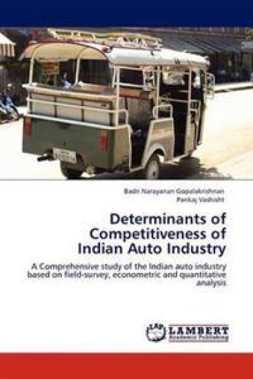 Determinants of Competitiveness of Indian Auto Industry