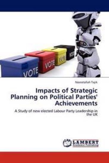 Impacts of Strategic Planning on Political Parties' Achievements