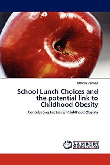 School Lunch Choices and the Potential Link to Childhood Obesity