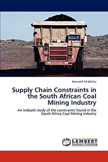 Supply Chain Constraints in the South African Coal Mining Industry