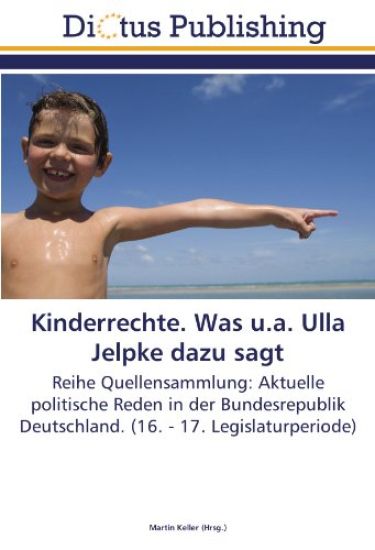 Kinderrechte. Was u.a. Ulla Jelpke dazu sagt