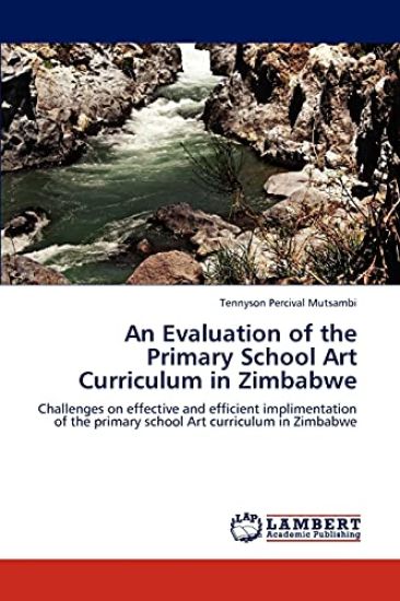 An Evaluation of the Primary School Art Curriculum in Zimbabwe