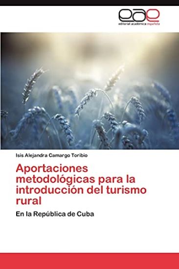 Aportaciones Metodologicas Para La Introduccion del Turismo Rural
