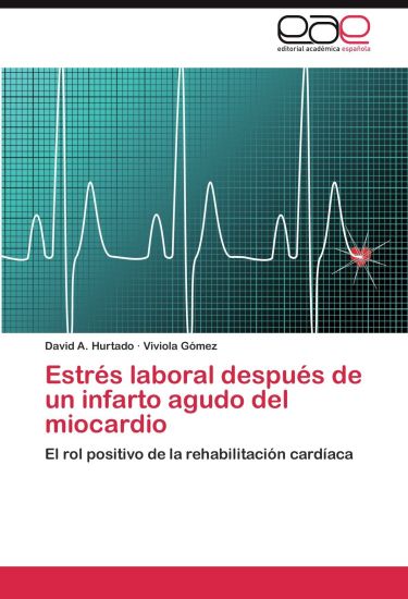 Estrés laboral después de un infarto agudo del miocardio