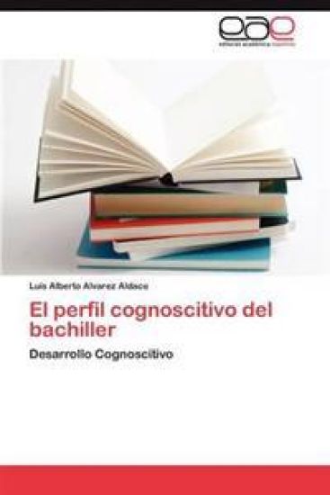 El perfil cognoscitivo del bachiller
