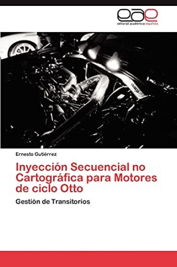 Inyección Secuencial no Cartográfica para Motores de ciclo Otto