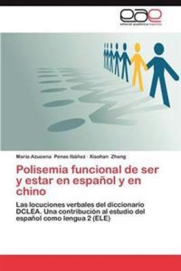Polisemia Funcional de Ser y Estar En Espanol y En Chino