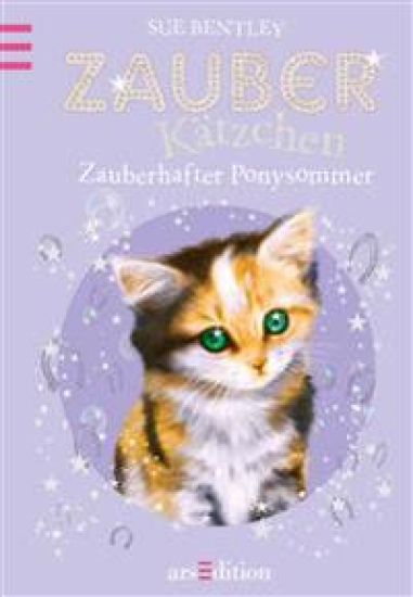 Zauberkätzchen 08 - Zauberhafter Ponysommer