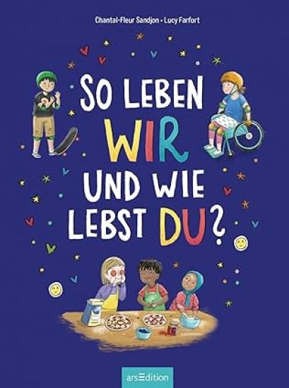 So leben wir - und wie lebst du?