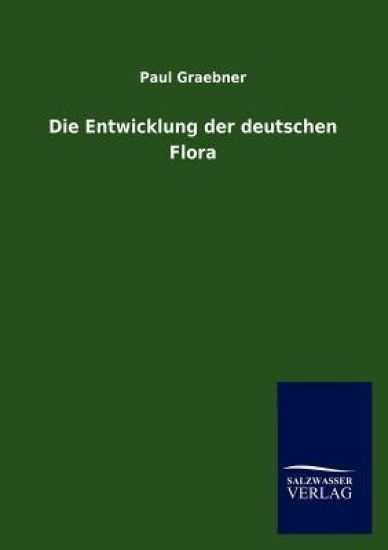 Die Entwicklung der deutschen Flora