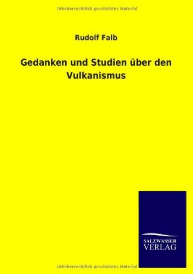 Gedanken und Studien über den Vulkanismus