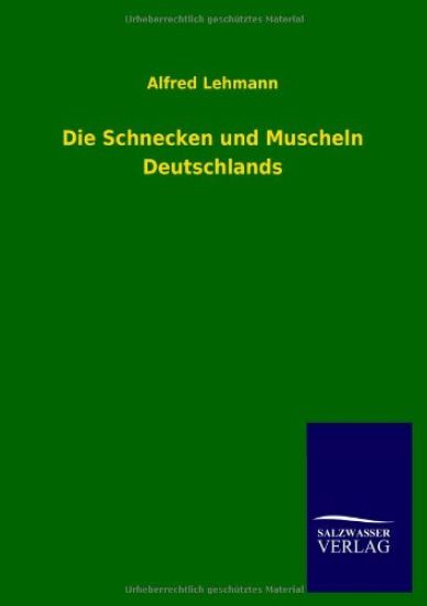 Die Schnecken Und Muscheln Deutschlands