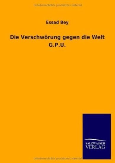 Die Verschwörung gegen die Welt G.P.U.