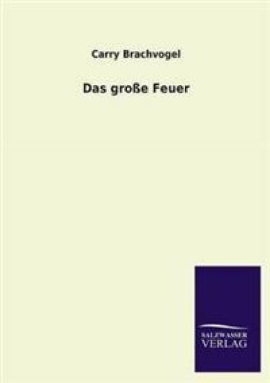 Das Grosse Feuer