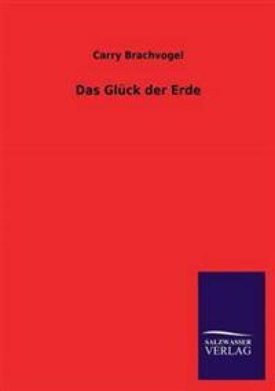 Das Gluck Der Erde