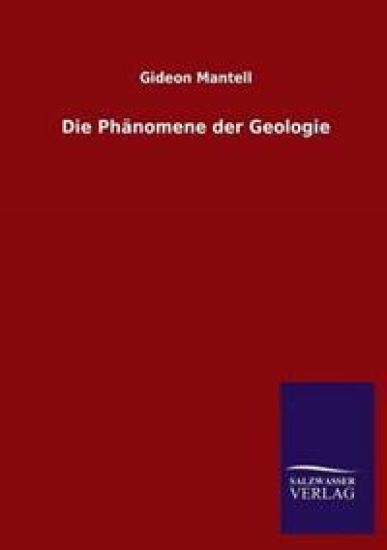 Die Phänomene der Geologie
