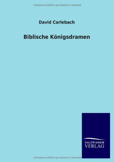 Biblische Königsdramen
