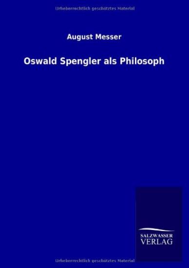 Oswald Spengler als Philosoph
