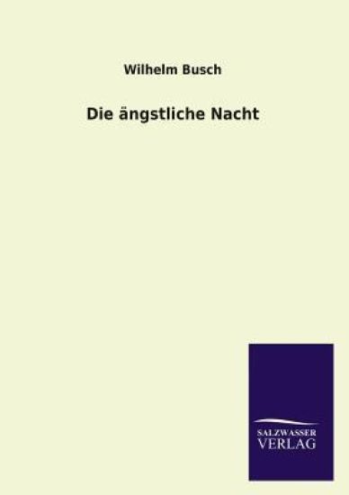 Die Angstliche Nacht