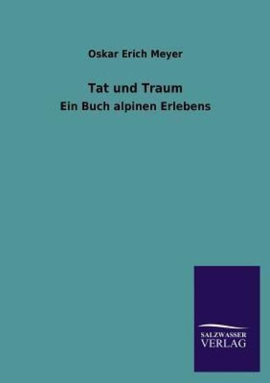 Tat und Traum