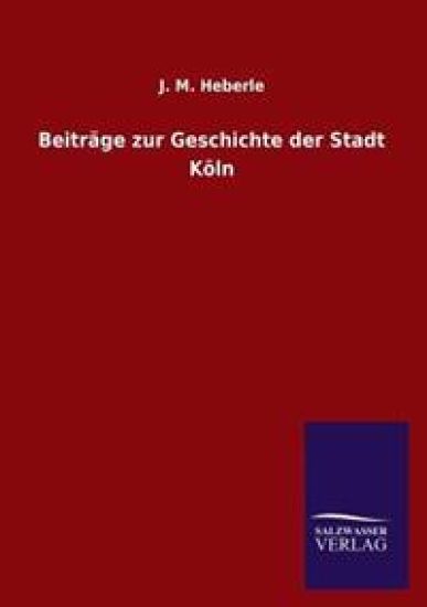 Beitrage Zur Geschichte Der Stadt Koln