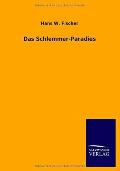 Das Schlemmer-Paradies