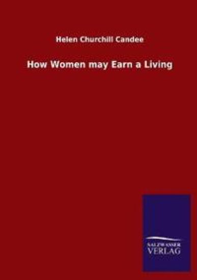 How Women may Earn a Living