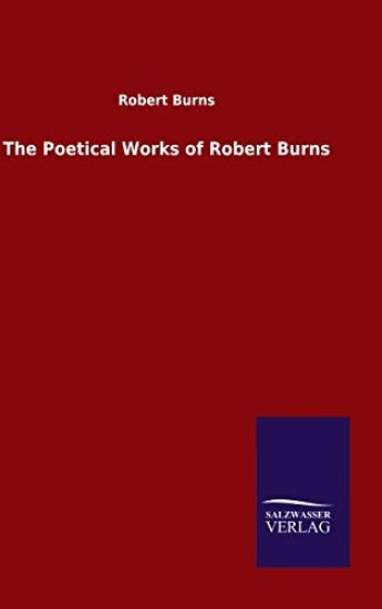 The Poetical Works of Robert Burns