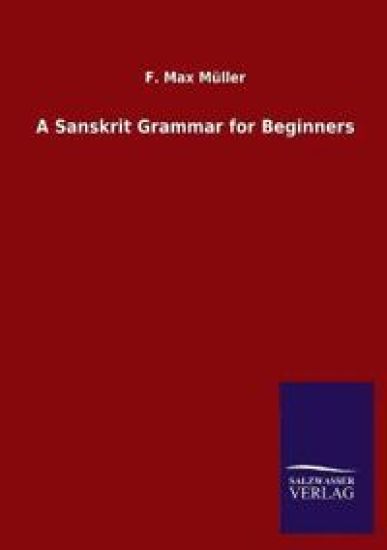A Sanskrit Grammar for Beginners