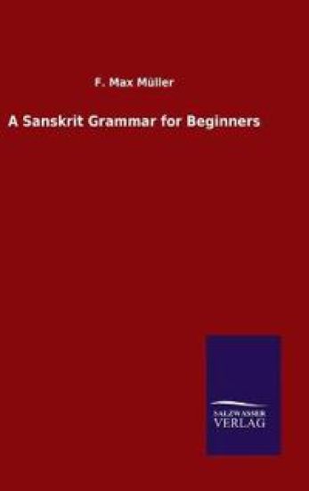 A Sanskrit Grammar for Beginners