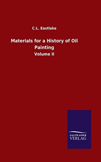 Materials for a History of Oil Painting