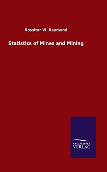 Statistics of Mines and Mining