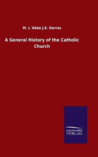 A General History of the Catholic Church