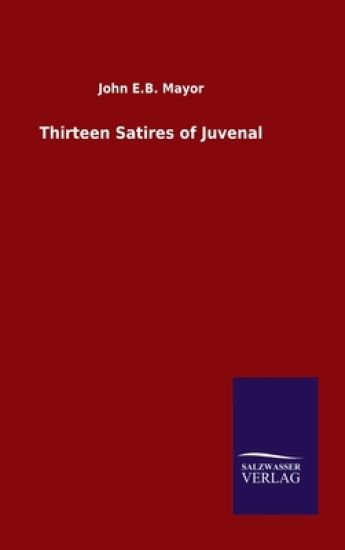 Thirteen Satires of Juvenal