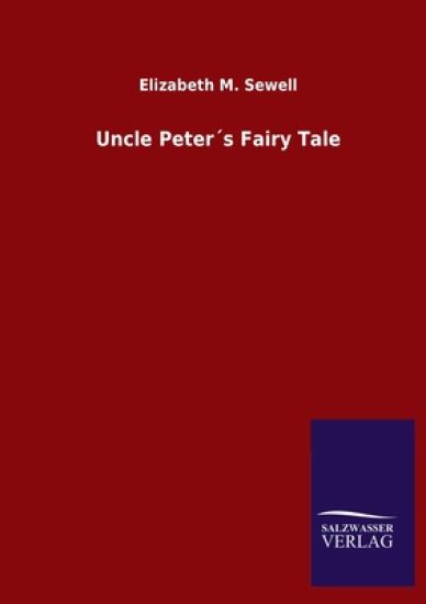 Uncle Peter´s Fairy Tale