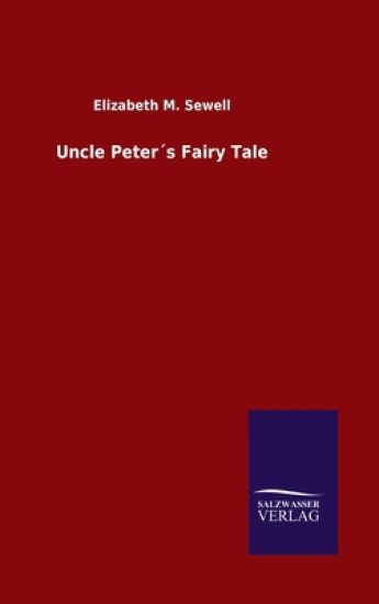 Uncle Peter´s Fairy Tale
