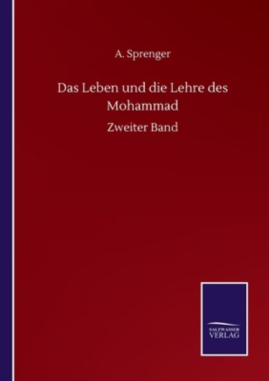 Das Leben und die Lehre des Mohammad