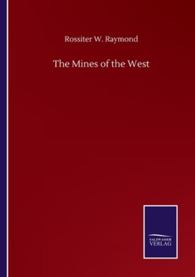 The Mines of the West