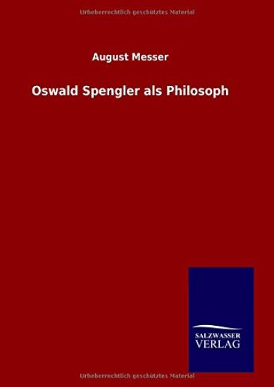 Oswald Spengler als Philosoph