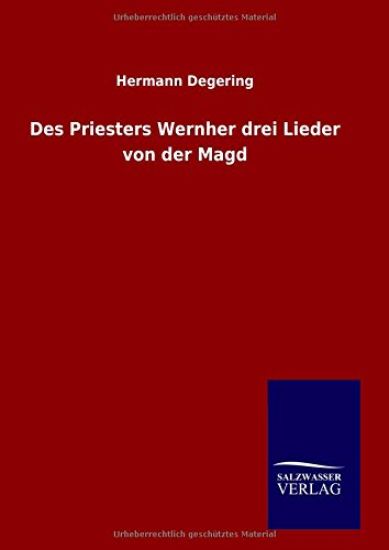 Des Priesters Wernher drei Lieder von der Magd