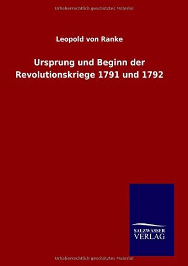 Ursprung und Beginn der Revolutionskriege 1791 und 1792