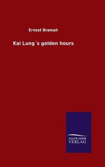 Kai Lung´s golden hours