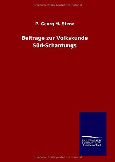 Beiträge zur Volkskunde Süd-Schantungs
