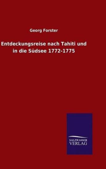 Entdeckungsreise nach Tahiti und in die Südsee 1772-1775