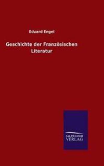 Geschichte der Französischen Literatur