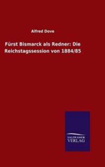 Fürst Bismarck als Redner