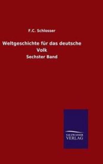 Weltgeschichte für das deutsche Volk