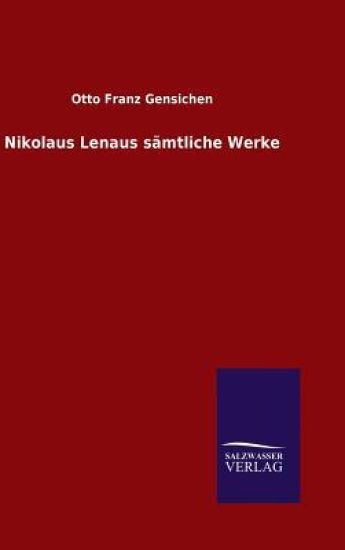 Nikolaus Lenaus sämtliche Werke